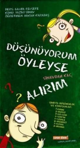 Düşünüyorum Öyleyse Sınavdan Kaç Alırım