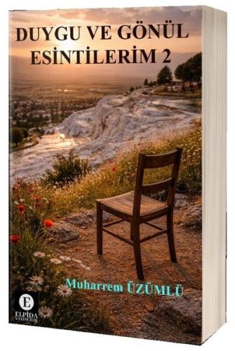 Duygu ve Gönül Esintilerim 2 | Kitap Ambarı