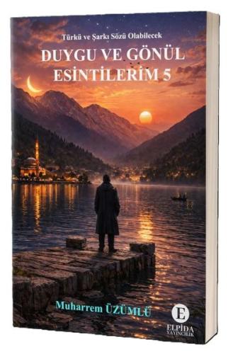 Duygu ve Gönül Esintilerim 5 | Kitap Ambarı
