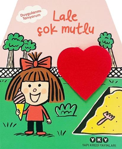 Duygularımı Tanıyorum – Lale Çok Mutlu | Kitap Ambarı