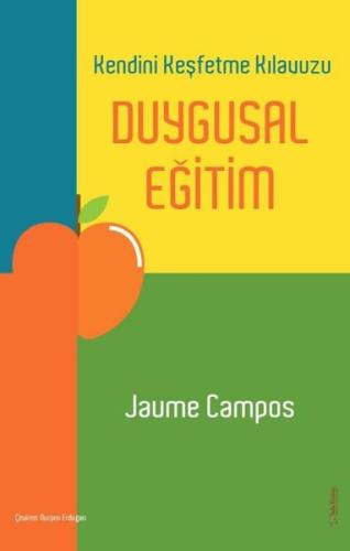 Duygusal Eğitim - Kendini Keşfetme Kılavuzu