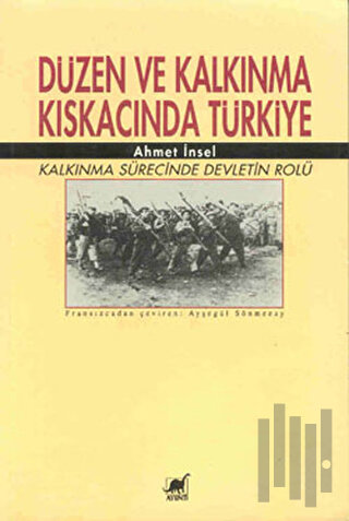 Düzen ve Kalkınma Kıskacında Türkiye | Kitap Ambarı