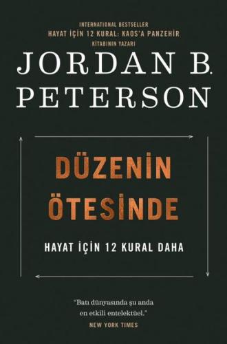 Düzenin Ötesinde - Hayat İçin 12 Kural Daha | Kitap Ambarı
