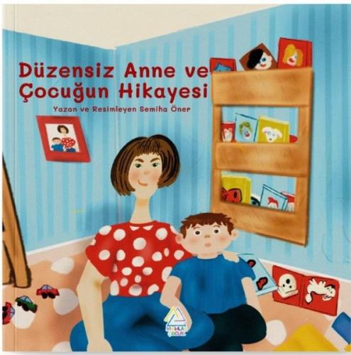 Düzensiz Anne ve Çocuğun Hikayesi | Kitap Ambarı