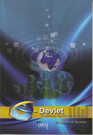 E-Devlet ve Algılanışı Üzerine Bir Araştırma