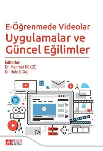 E-Öğrenmede Videolar Uygulamalar ve Güncel Eğilimler | Kitap Ambarı