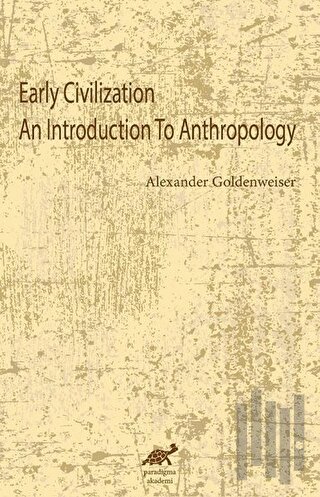 Early Civilization An Introduction To Anthropology