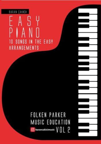 Easy Piano 10 Songs in the Easy Arrangements - Folken Parker Music Edu