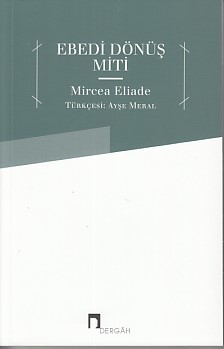 Ebedi Dönüş Miti | Kitap Ambarı