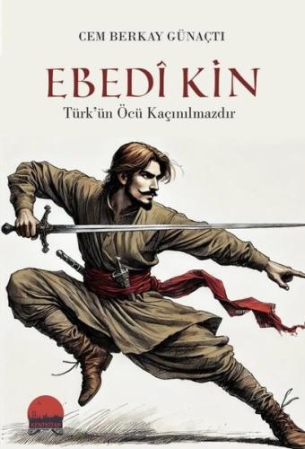 Ebedi Kin | Kitap Ambarı