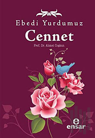 Ebedi Yurdumuz Cennet | Kitap Ambarı