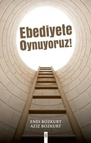 Ebediyete Oynuyoruz! | Kitap Ambarı