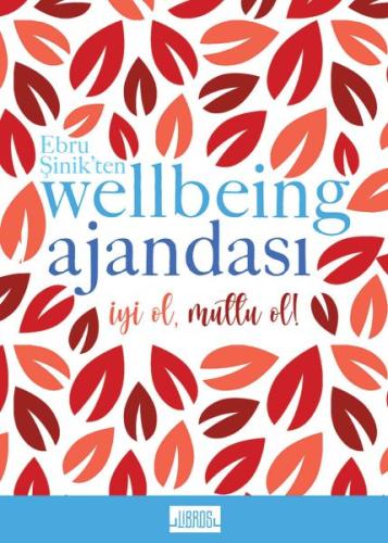 Ebru Şinikten Wellbeing Ajandası - Kırmızı | Kitap Ambarı