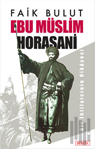Ebu Müslim Horasani | Kitap Ambarı