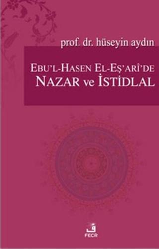Ebu'l-Hasen El-Eş'ari'de Nazar ve İstidlal