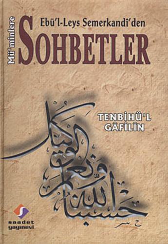 Ebü’l Leys Semerkandi’den Mü’minlere Sohbetler (Ciltli) | Kitap Ambarı