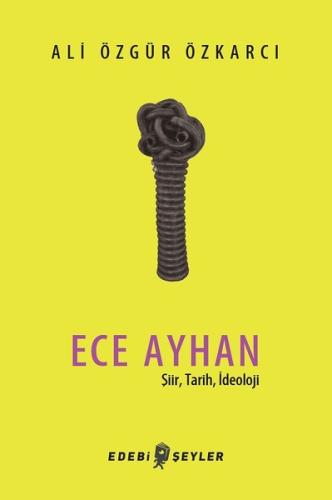 Ece Ayhan-Şiir Tarih İdeoloji | Kitap Ambarı
