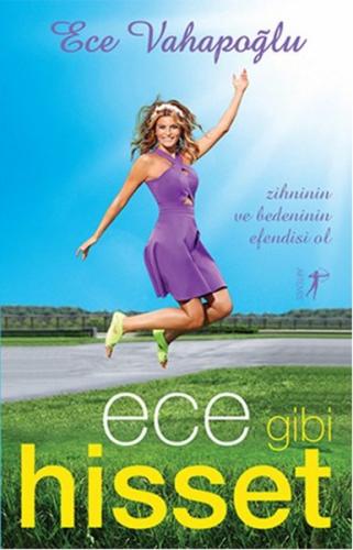 Ece Gibi Hisset | Kitap Ambarı