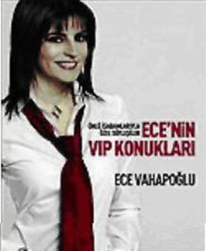 Ece'nin VIP Konukları