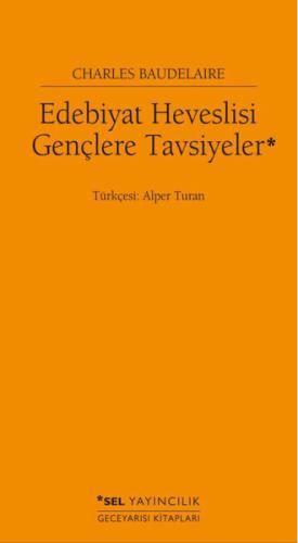 Edebiyat Heveslisi Gençlere Tavsiyeler