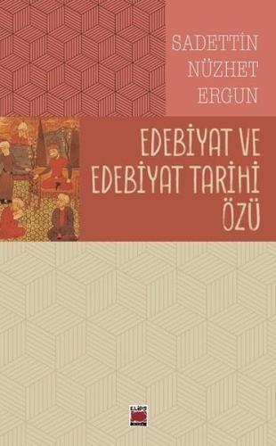 Edebiyat ve Edebiyat Tarihi Özü | Kitap Ambarı