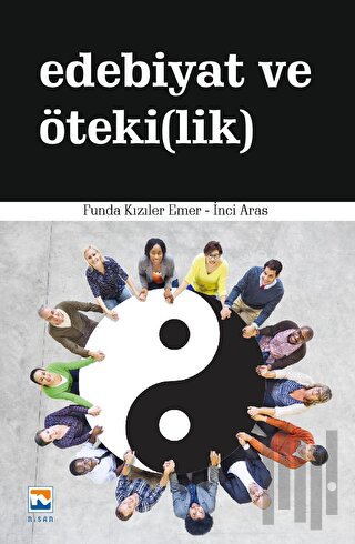 Edebiyat ve Öteki(lik) | Kitap Ambarı
