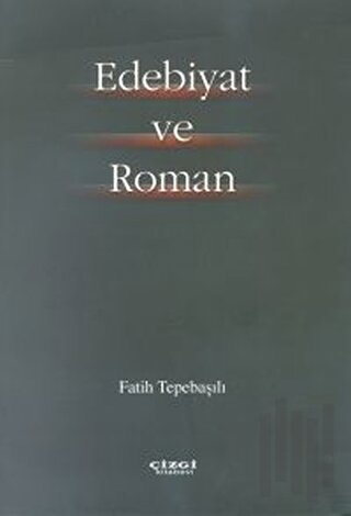 Edebiyat ve Roman