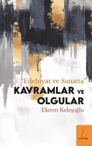 Edebiyat ve Sanatta Kavramlar ve Olgular