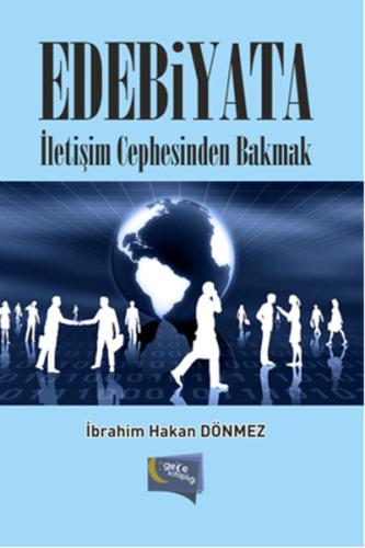 Edebiyata İletişim Cephesinden Bakmak