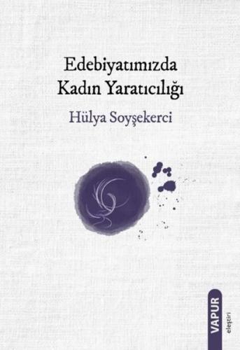 Edebiyatımızda Kadın Yaratıcılığı