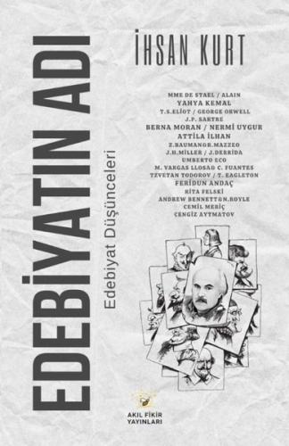 Edebiyatın Adı - Edebiyat Düşünceleri | Kitap Ambarı