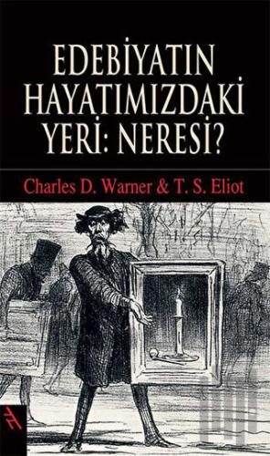 Edebiyatın Hayatımızdaki Yeri: Neresi? | Kitap Ambarı