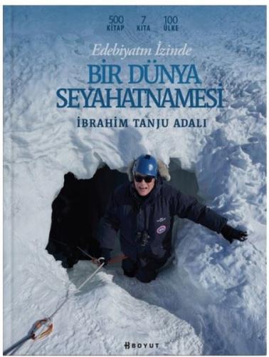 Edebiyatın İzinde Bir Dünya Seyahatnamesi - Fleksi Kapak | Kitap Ambar