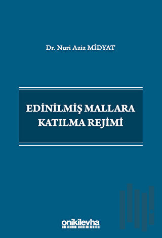 Edinilmiş Mallara Katılma Rejimi