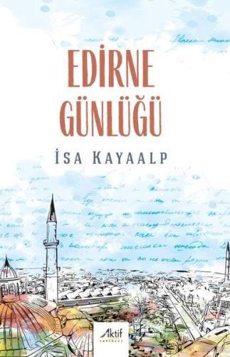 Edirne Günlüğü | Kitap Ambarı