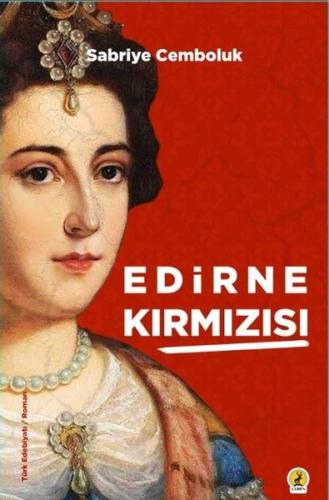 Edirne Kırmızısı (Ciltli) | Kitap Ambarı