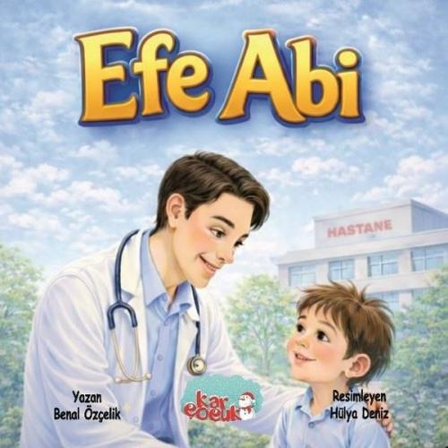 Efe Abi | Kitap Ambarı
