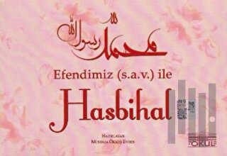 Efendimiz (s.a.v.) İle Hasbihal