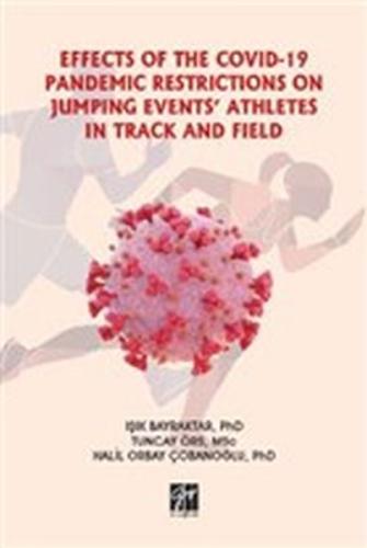 Effects Of The Covid-19 Pandemic Restrictions On Jumping Events' Athletes In Track And Field