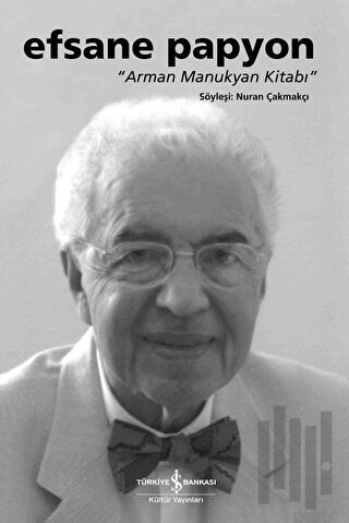 Efsane Papyon - Arman Manukyan Kitabı