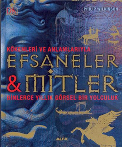 Efsaneler ve Mitler (Ciltli) | Kitap Ambarı