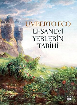 Efsanevi Yerlerin Tarihi | Kitap Ambarı