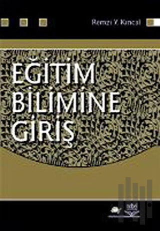 Eğitim Bilimine Giriş (Remzi Y. Kıncal)