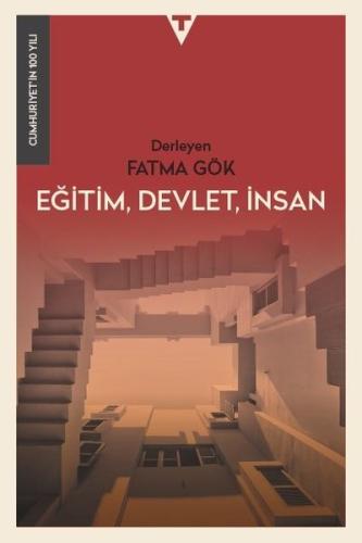 Eğitim Devlet İnsan - Cumhuriyet'in 100 Yılı | Kitap Ambarı