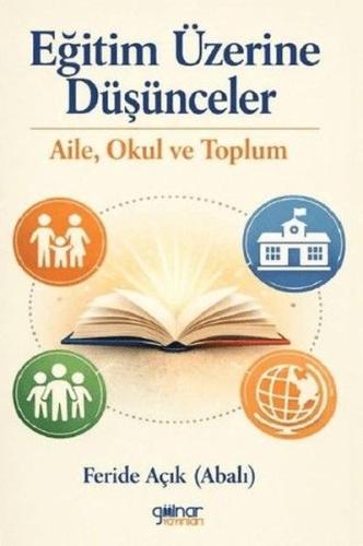 Eğitim Üzerine Düşünceler: Aile Okul ve Toplum | Kitap Ambarı