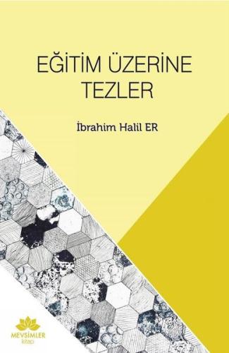 Eğitim Üzerine Tezler | Kitap Ambarı