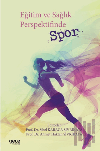 Eğitim ve Sağlık Perspektifinde Spor | Kitap Ambarı