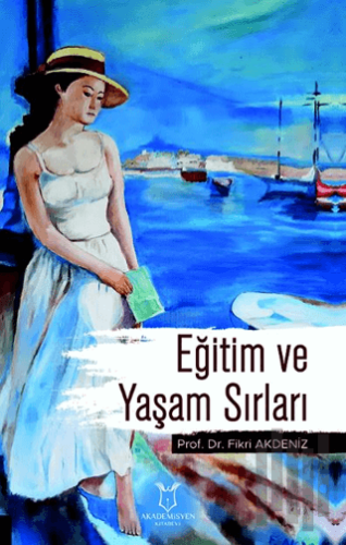 Eğitim ve Yaşam Sırları | Kitap Ambarı