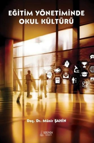 Eğitim Yönetiminde Okul Kültürü | Kitap Ambarı