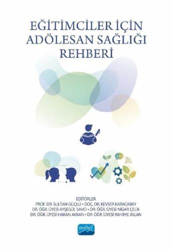 Eğitimciler İçin Adölesan Sağlığı Rehberi | Kitap Ambarı
